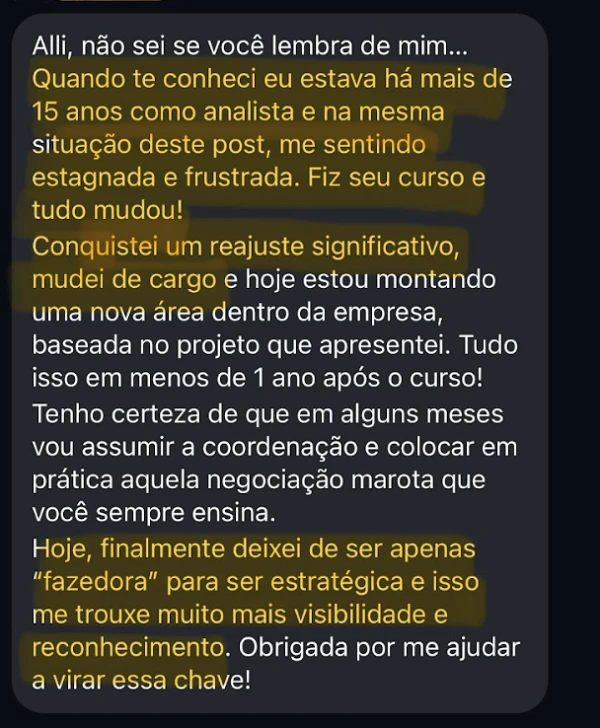 Depois de 15 anos, finalmente conseguiu reconhecimento e um Salto Salarial